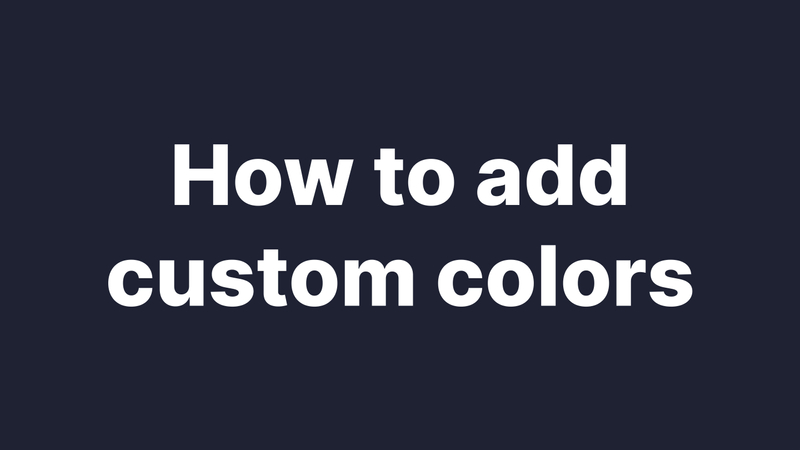 How to add custom colors